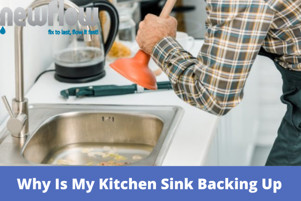 Why Is My Kitchen Sink Backing Up