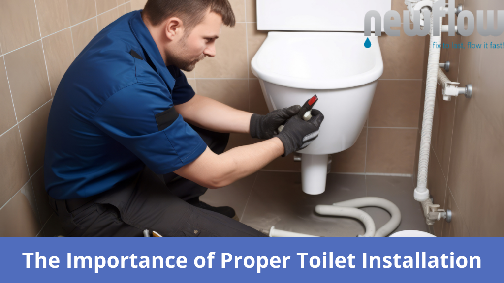 The Importance of Proper Toilet Installation